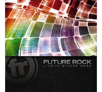Future Rock - Live In Wicker Park