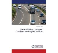 Future Role of Internal Combustion Engine Vehicle