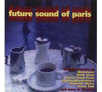 Future Sound of Paris (1997) - Future Sound of Paris