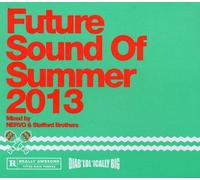 Future Sounds of Summer 2013-Mixed by Nervo & st - Future Sounds of Summer 2013-Mixed By Nervo & St