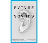 Future Sounds: Wie ein paar Krautrocker die Popwelt revolutionierten: 4598