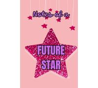 Future Star - Notes of a Dream Bigger: Dream bigger than you ever thought you could | Aesthetic motivational notebook