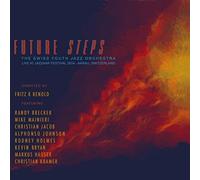 Future Steps: Live at Jazzaar Festival 2014 by Swiss Youth Jazz Orchestra