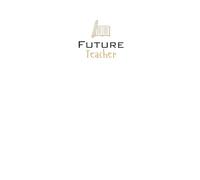 Future Teacher Lined Notebook: A great gift for family, friends, loved ones, kids, students, teaching assistants, educators, lecturers and teachers of tomorrow