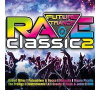 Future Trance-Rave Classics 2
