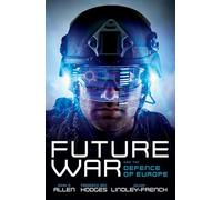 Future War and the Defence of Europe – Oxford University Press