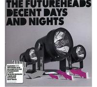 Futureheads - Decent Days and Nights