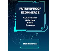 Futureproof eCommerce: AI, Automation & the New Global Economy