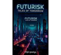 Futurisk: Tales of Tomorrow
