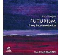 Futurism: A Very Short Introduction
