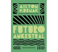 Futuro ancestral (Em Portugues do Brasil)