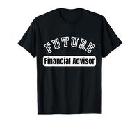 Futuro Asesor Financiero Motivación Estudiantil Camiseta