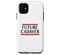Futuro cadáver mórbido divertido espeluznante refranes de Halloween góticos Carcasa para iPhone 11