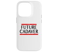 Futuro cadáver mórbido divertido espeluznante refranes de Halloween góticos Carcasa para iPhone 14 Pro