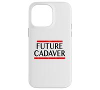 Futuro cadáver mórbido divertido espeluznante refranes de Halloween góticos Carcasa para iPhone 14 Pro Max