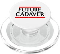 Futuro cadáver mórbido divertido espeluznante refranes de Halloween góticos PopSockets PopGrip para MagSafe