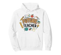 Futuro Docente Educación Estudiante Enseñanza Profesional Día Sudadera con Capucha