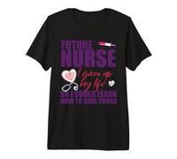 Futuro Enfermera Dejé mi Vida para Aprender A Salvar LA Tuya Meme Camiseta Premium