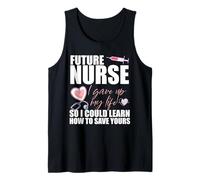 Futuro Enfermera Dejé mi Vida para Aprender A Salvar LA Tuya Meme Camiseta sin Mangas