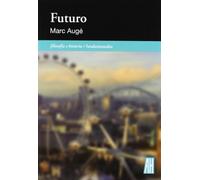 Futuro (FILOSOFIA E HISTORIA)