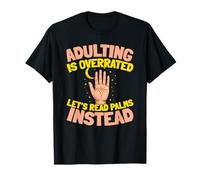 Futuro Manos Adivinación - Quiromancia Camiseta
