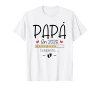 Futuro Papá Primerizo 2026 - Anuncio De Embarazo Sorpresa Camiseta