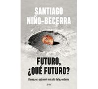 Futuro ¿que Futuro?