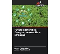 Futuro sostenibile: Energia rinnovabile e idrogeno