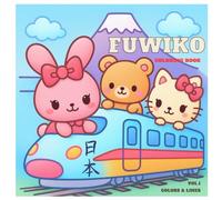Fuwiko Coloring Book Vol.1 - Cute Japanese Kawaii Characters for Relaxation and Fun (Colors & Lines): ✨ Discover the kawaii world of Japan with the ... relaxing coloring book, perfect for all ages.
