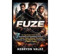 FUZE: The High-Stakes Thriller Unveiling the Emotional and Psychological Journey of Aaron Taylor-Johnson, Theo James, and Gugu Mbatha-Raw in the Shadow of WWII’s Legacy