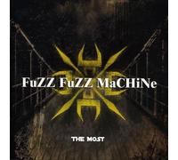 Fuzz Fuzz Machine - The Most