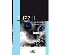 FUZZ II - VAIOPINTOS RELATOS TAL VEZ SORPRENDENTES | Félix Ruiz Gorrindo