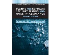 Fuzzing for Software Security Testing and Quality Assurance