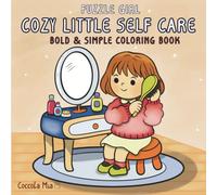 FUZZLE GIRL: Cozy Little Self Care Coloring Book For all Ages: A Relaxing Coloring Book with Bold and Easy Designs
