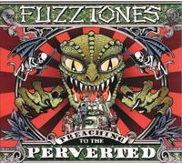 Fuzztones,the - Preaching to the Perverted