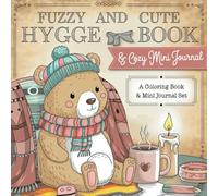 Fuzzy And Cute Hygge Coloring Book & Cozy Mini Journal. 2 in 1: Bold And Easy Relaxing Workbook for Adults, Teens and Kids. Many Coloring Pages & 5 ... and Writing Prompts (Coloring Books Plus)