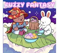 Fuzzy Fantasy: Bold and Easy Cute Fantasy Coloring Book for Adults and Teens: Cozy Magical Scenes with Adorable Animals, Wizard Bears, and Enchanted Worlds for Stress Relief