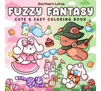 Fuzzy Fantasy: Coloring Book for Adults and Teens Featuring Adorable Animals in Magical and Dreamy Scenes for Stress Relief (Fuzzy Buddies)