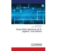 Fuzzy Filter Spectrum of d-algebra. 2nd Edition