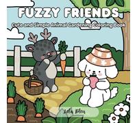 Fuzzy Friends: Cute & Simple Animal Gardening Coloring Book