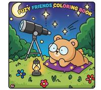 Fuzzy Friends: Delightful and Adorable Animal Characters Coloring Book for Teens and Adults - A Super Cute Escape into Whimsy (Fuzzy Friends Coloring Book)