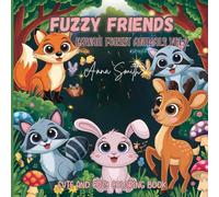 Fuzzy Friends - Kawaii Forest Animals Vol.2: A cozy and relaxing forest animals coloring book for teens and adults, filled with adorable kawaii ... creativity and joy.(Fuzzy Friends coloring)