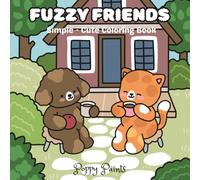 Fuzzy Friends: Simple - Cute Coloring Book