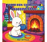FUZZY FUN CHILDRENS COLORING BOOK: Easy Fun Drawings