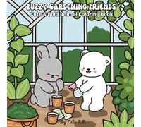 Fuzzy Gardening Friends: Cute & Bold Animal Coloring Book