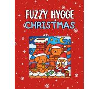 Fuzzy Hygge Christmas: Coloring book