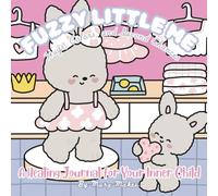 Fuzzy Little Me: A Healing Journal for Your Inner Child