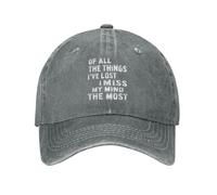 FWJZDSP De Todas Las Cosas Que he perdido, lo Que más extraño es mi Mente. Gorra de béisbol para Mujer. Gorras Estampadas.