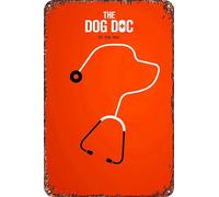 FYELVO Póster de la película The Dog Doc, retro, divertido, de metal, decoración de pared para el hogar, 8 x 12 pulgadas