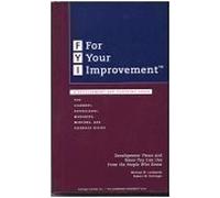 FYI: For Your Improvement; A Development and Coaching Guide (1st Edition) (The Leadership Architect Suite)
